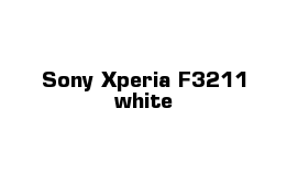 Sony Xperia F3211 white 